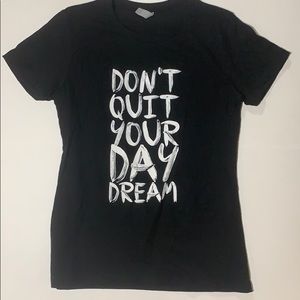 🧡 NWOT Don’t quit your day dream tee
